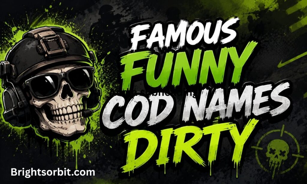Famous Funny COD Names Dirty