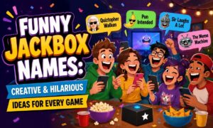 Funny Jackbox Names: Creative & Hilarious Ideas for Every Game