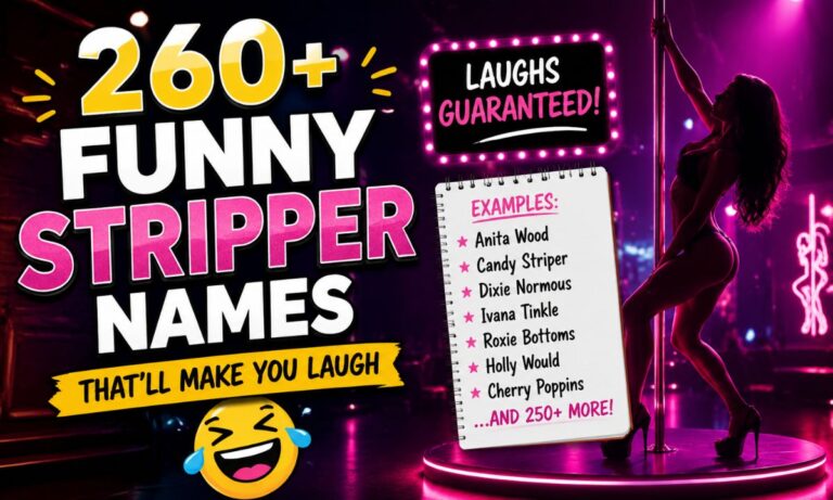 260+ Funny Stripper Names That’ll Make You Laugh