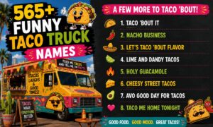 565+ Funny Taco Truck Names