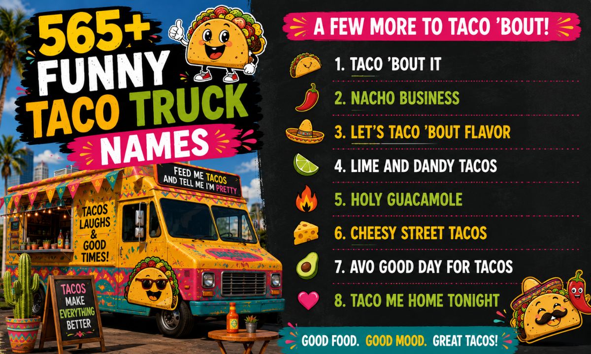 565+ Funny Taco Truck Names