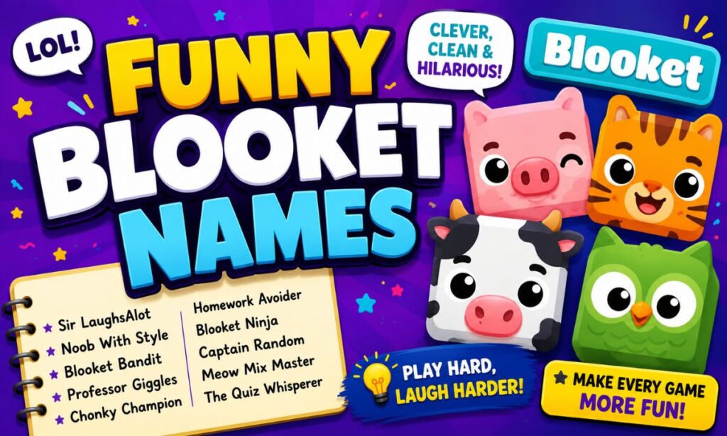 Funny Blooket Names