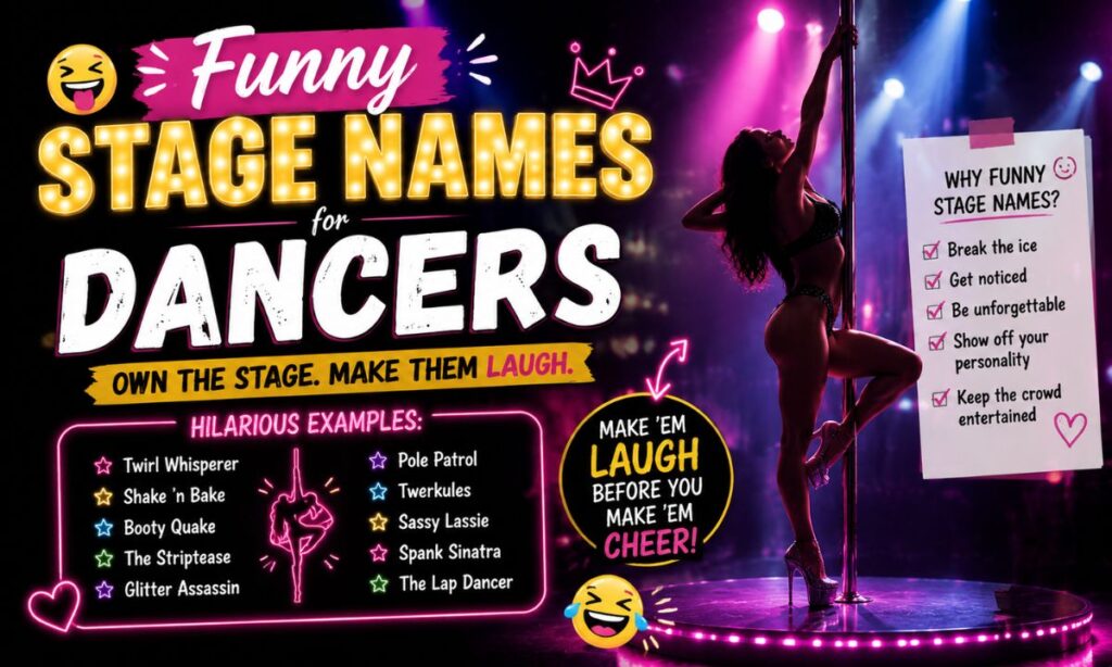 Funny stage names for dancers