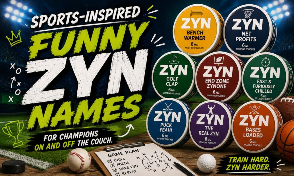 Sports-Inspired Funny Zyn Names