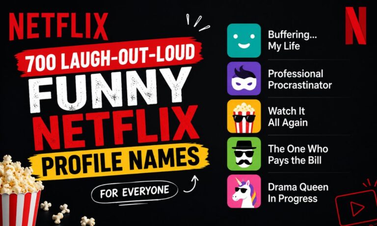 700 Laugh-Out-Loud Funny Netflix Profile Names for Everyone