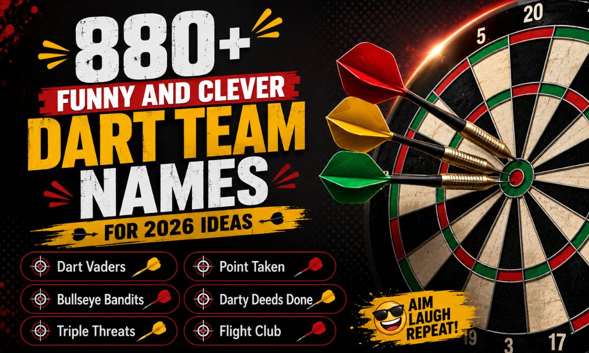 880+ Funny and Clever Dart Team Names for 2026 Ideas